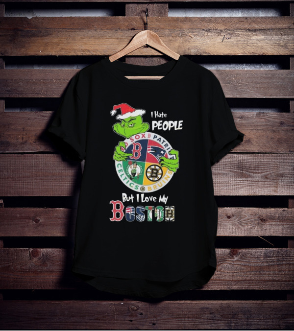 I Hate People But I Love My Sox Patriots Celtics Bruins Boston Christmas T-Shirt