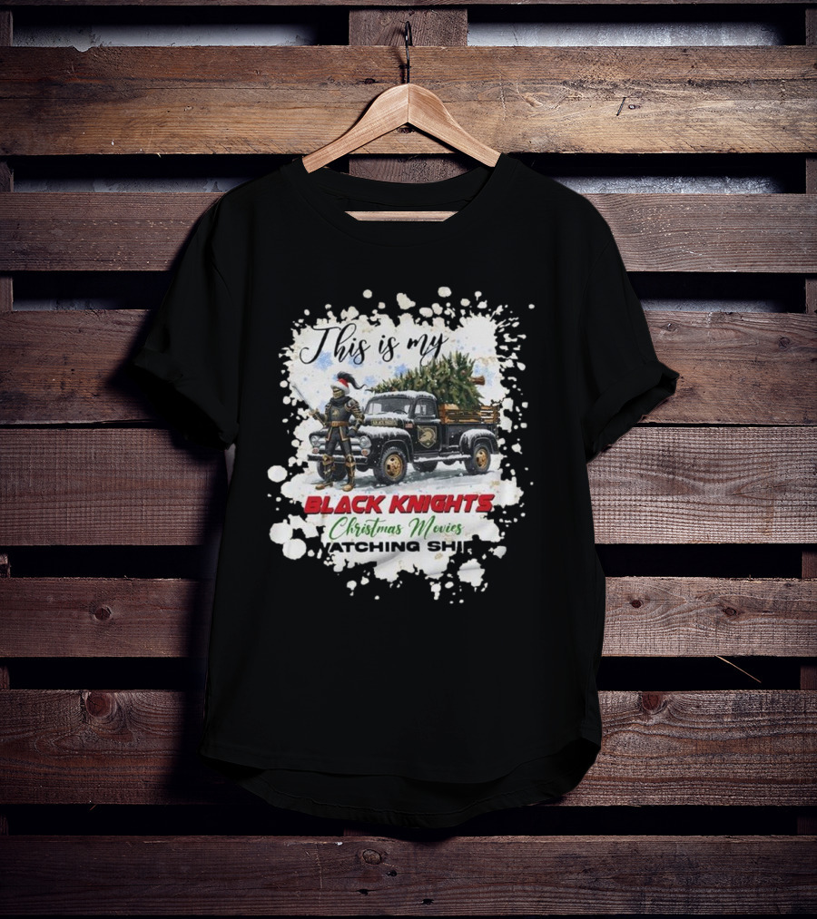 This Is My Black Knights Christmas Movies Watching T-Shirt