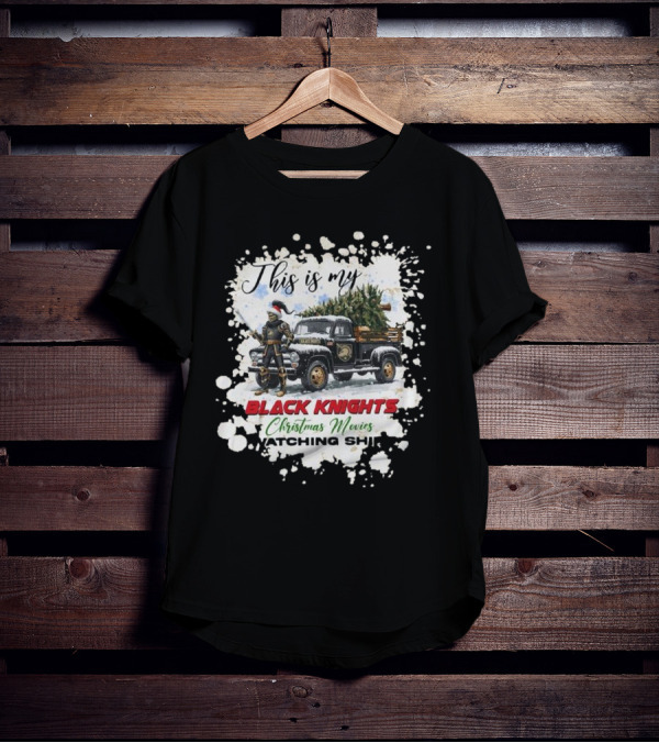 This Is My Black Knights Christmas Movies Watching T-Shirt