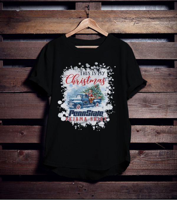 This Is My Christmas Penn State Pajama Shirt T-Shirt
