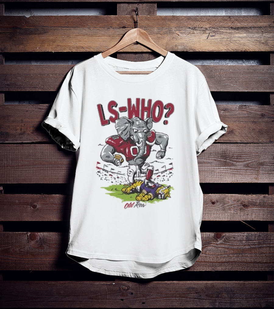 Alabama Crimson Tide LS-Who Football Rivalry Elephant Over LSU Tigers T-Shirt