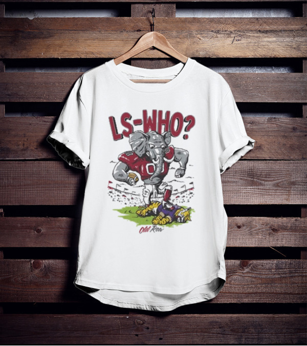 Alabama Crimson Tide LS-Who Football Rivalry Elephant Over LSU Tigers T-Shirt