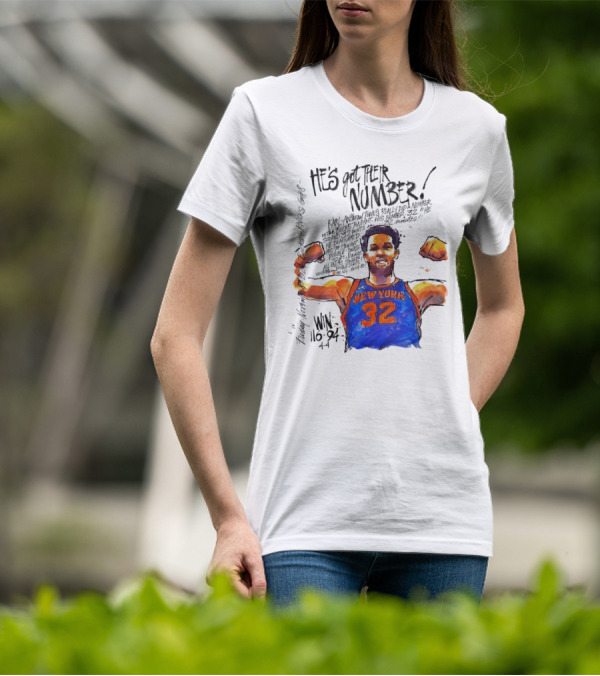 He;s Got Their Number Karl-Anthony Towns New York Knicks Win 116-94 T-Shirt