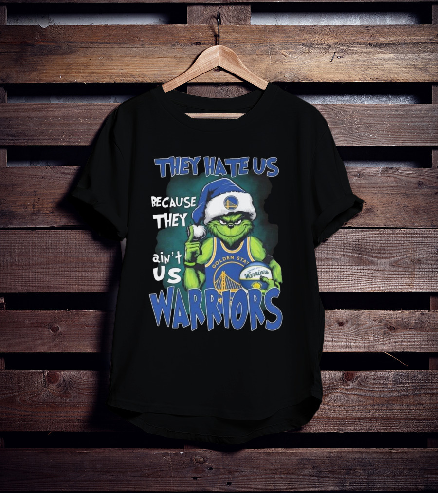 They Hate Us Because They Ain't Us Golden State Warriors Christmas Grinch Santa T-Shirt