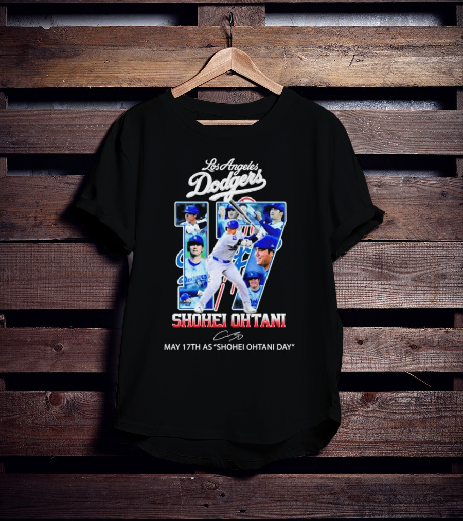 Los Angeles Dodgers Shohei Ohtani 17 May 17th As Shohei Ohtani Day Signature T-Shirt