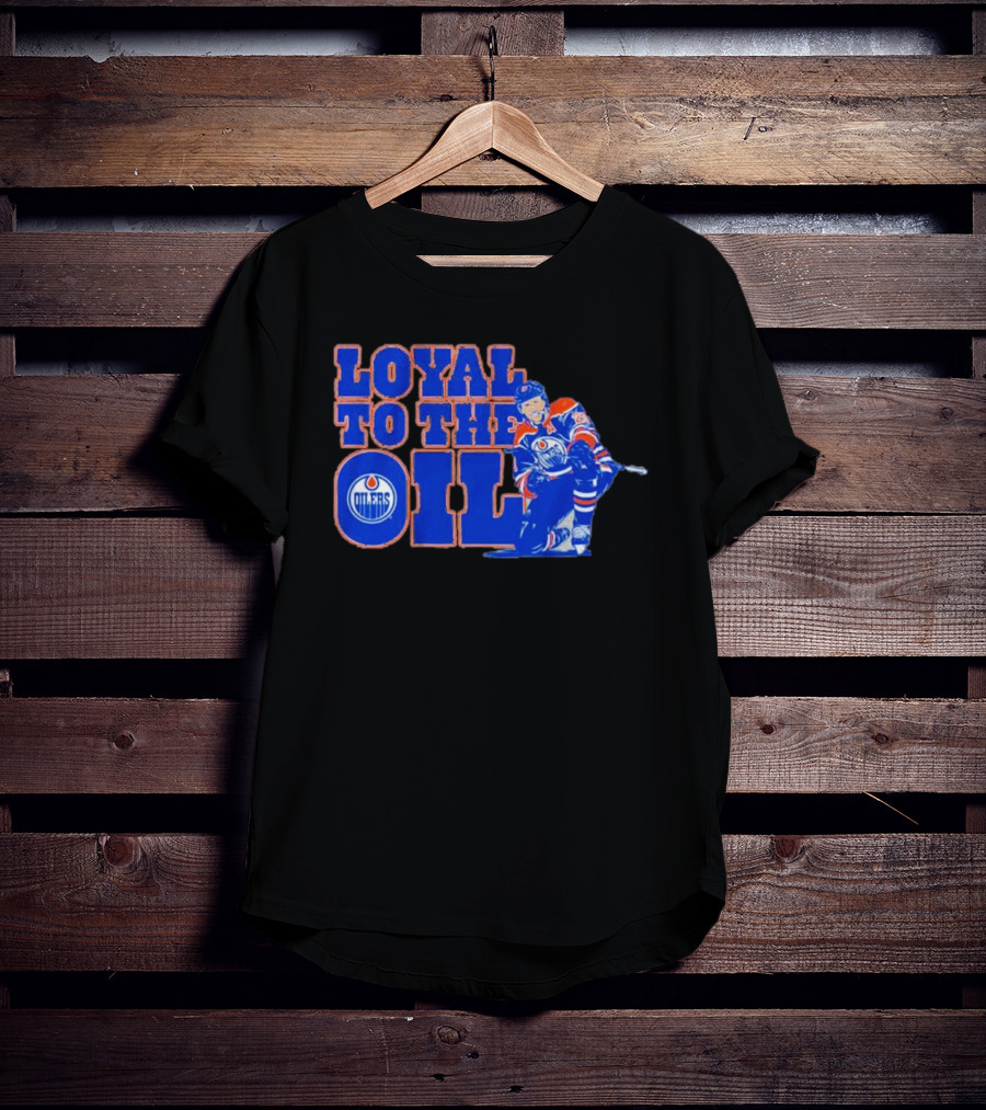 Loyal To The Oil Edmonton Oilers Leon Draisaitl T-Shirt