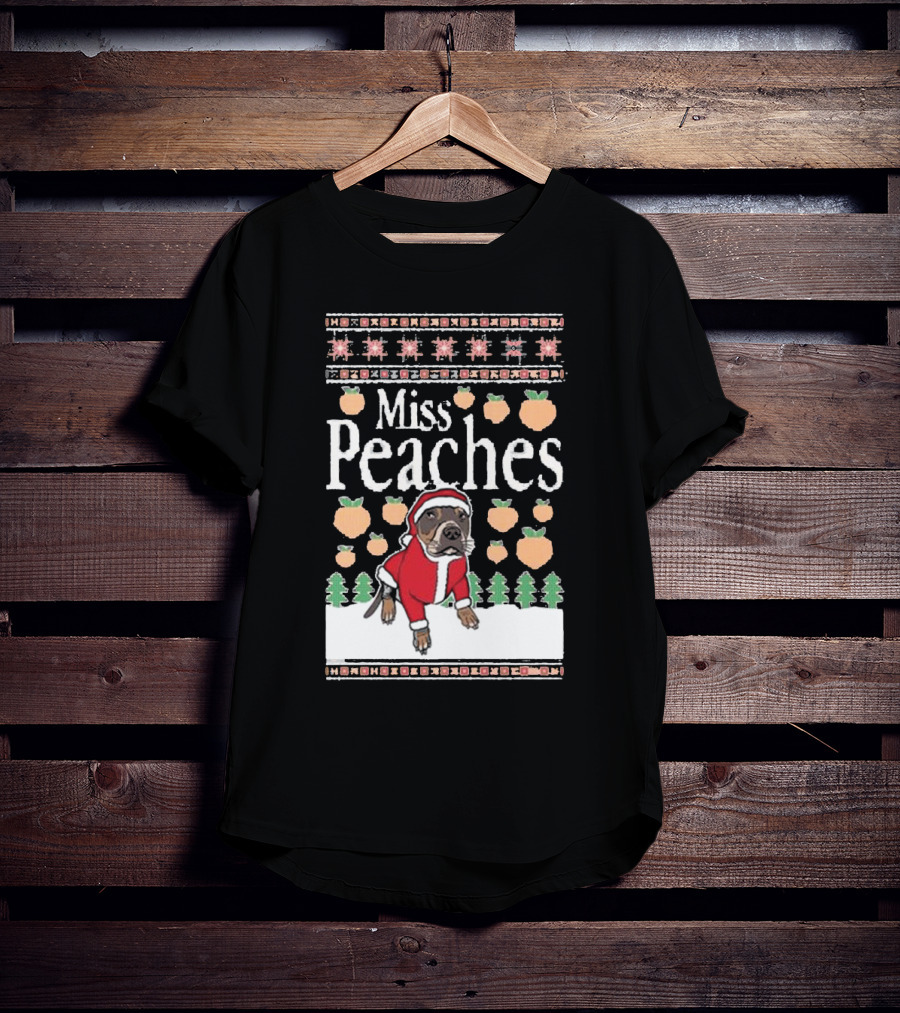 Miss Peaches Christmas Dog With Peaches And Christmas Trees T-Shirt