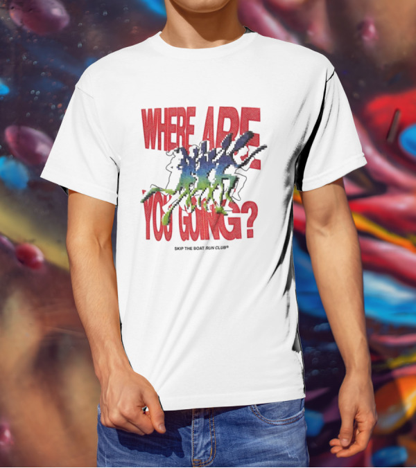 Skip The Boat Run Club Where Are You Going Pixelated Runners T-Shirt