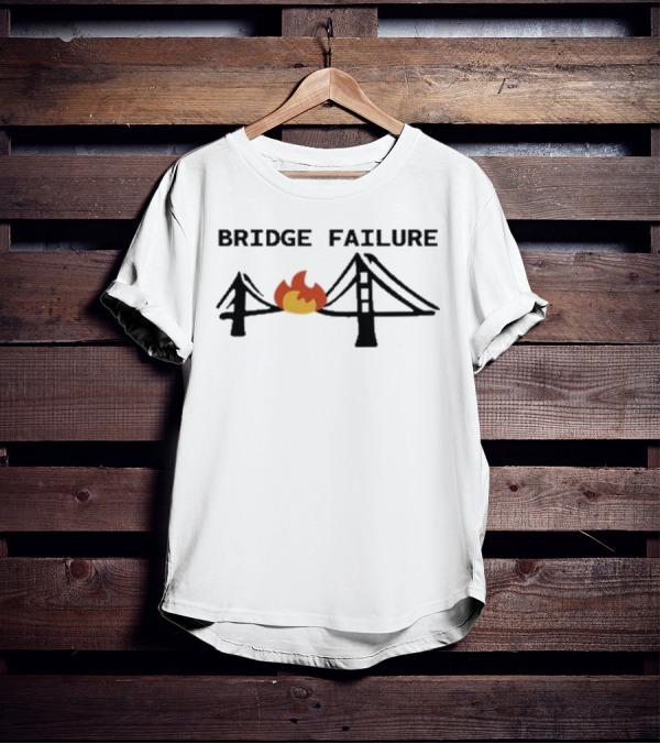 Bridge Failure Flaming Broken Bridge Collapse T-Shirt