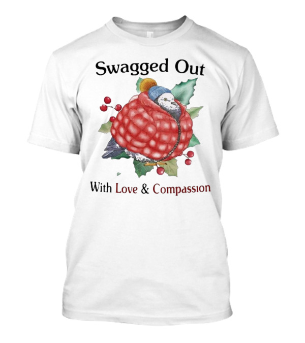 Swagged Out With Love And Compassion Pigeon In Cozy Jacket With Berries And Leaves T-Shirt