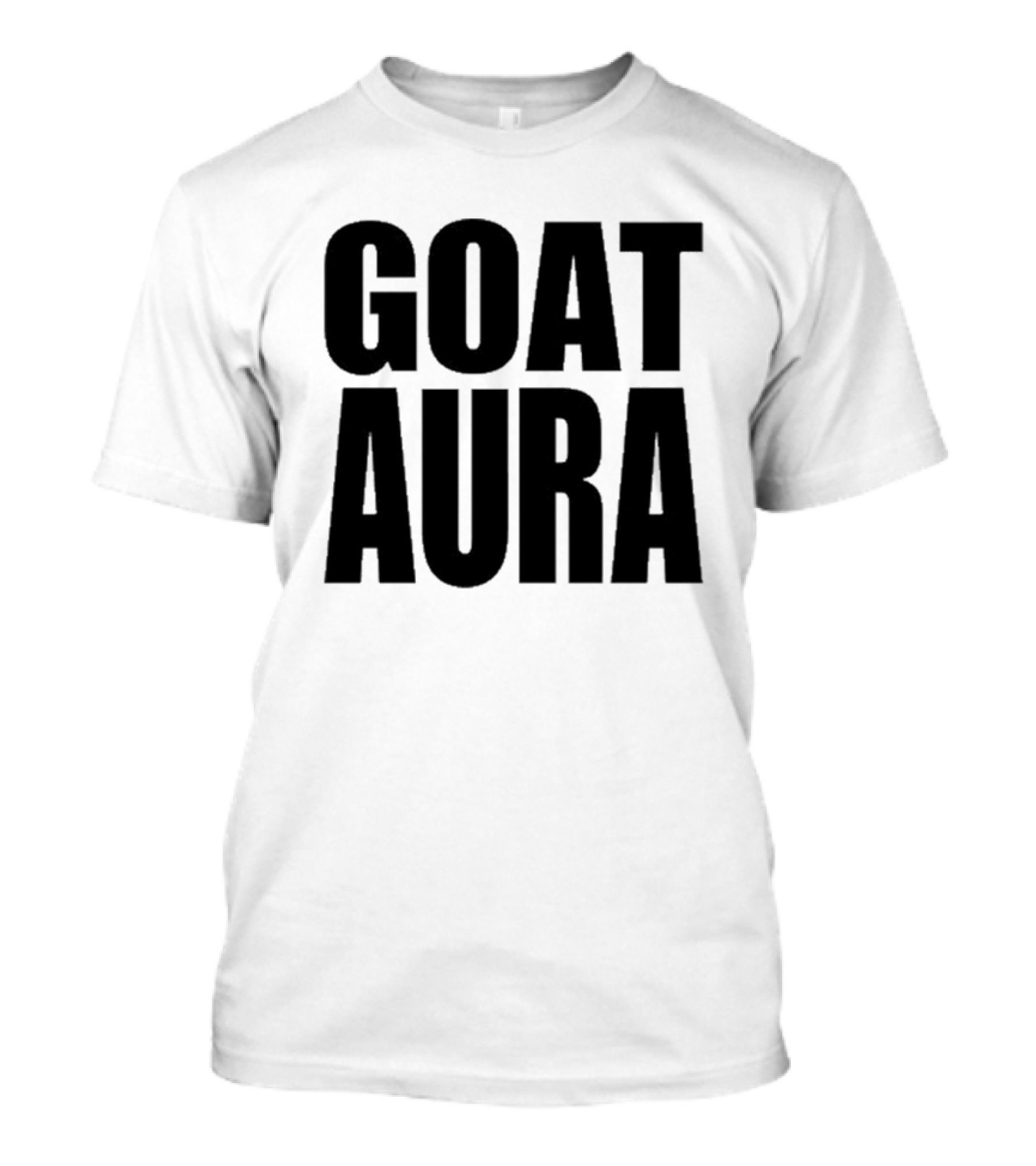 Saramalacara GOAT AURA Shirt Merchandise T-Shirt
