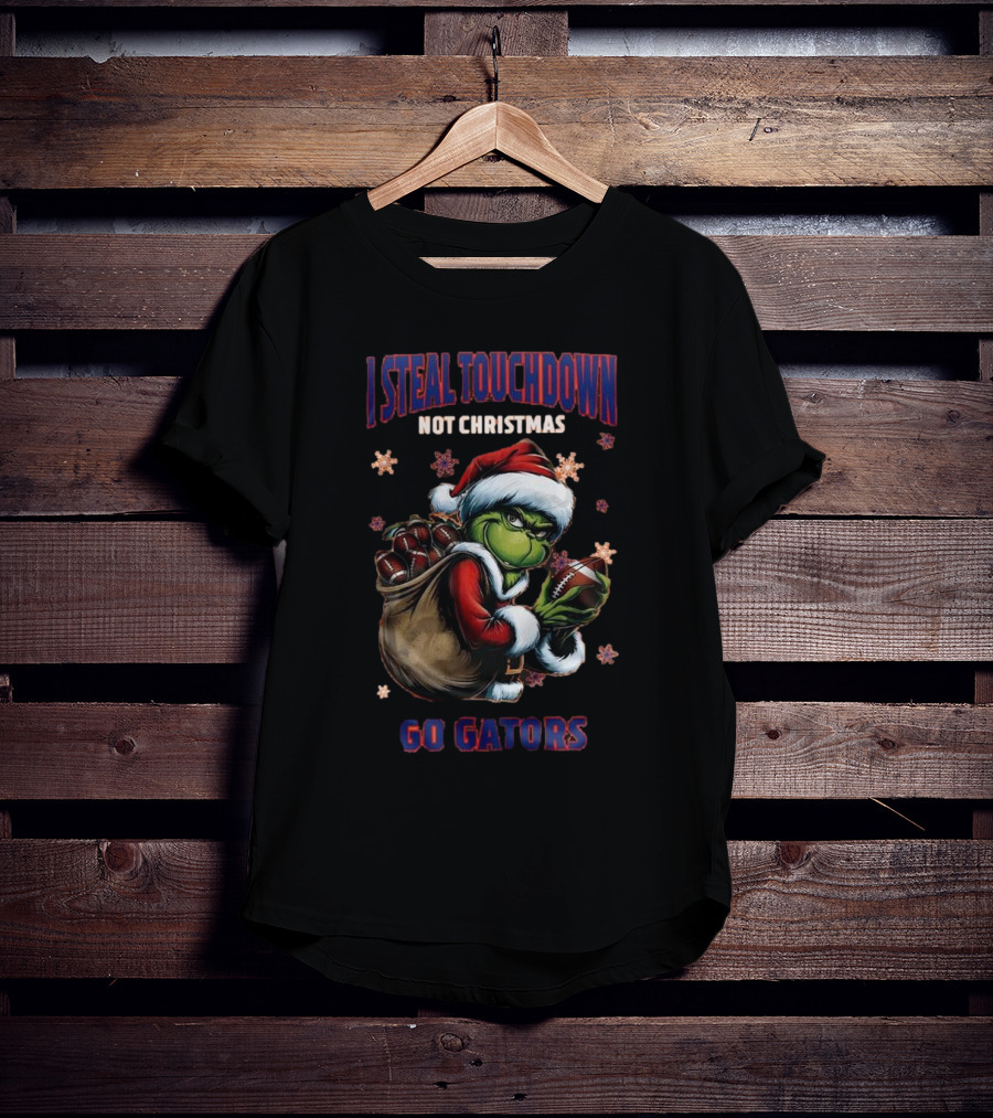 Florida Gators Grinch I Steal Touchdowns Not Christmas Go Gators T-Shirt