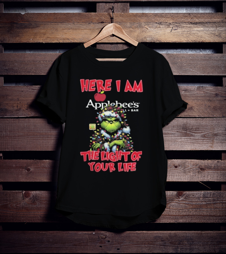 Here I Am Grinch Applebee’s The Light Of Your Life Christmas Light T-Shirt