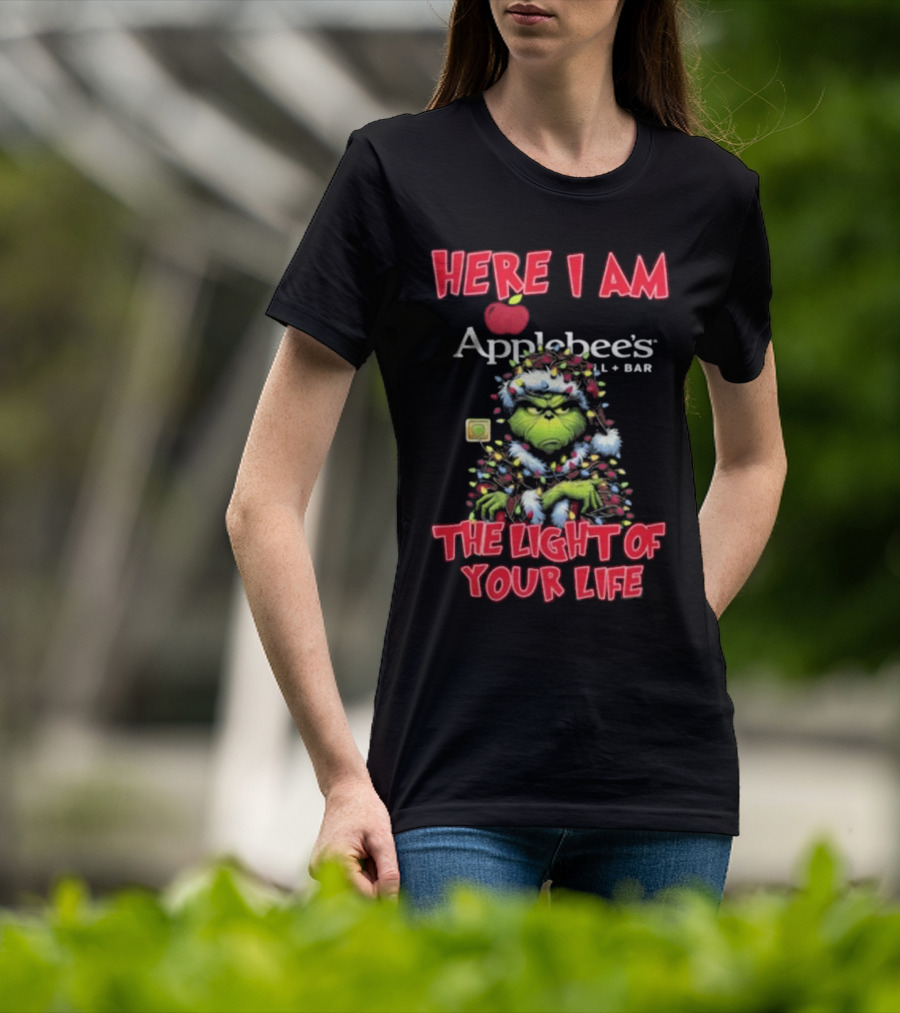 Here I Am Grinch Applebee’s The Light Of Your Life Christmas Light T-Shirt