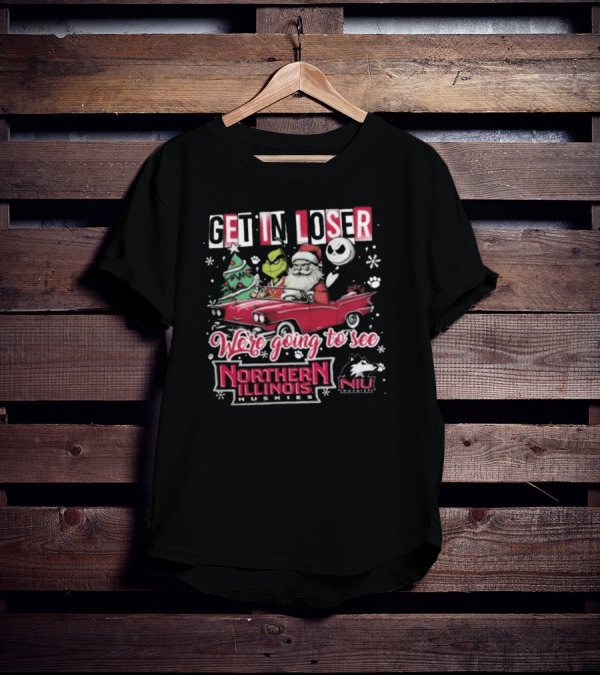 Get In Loser Santa Grinch Jack Skellington Driving Car Going To Northern Illinois Huskies Christmas T-Shirt