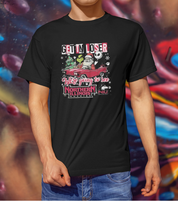 Get In Loser Santa Grinch Jack Skellington Driving Car Going To Northern Illinois Huskies Christmas T-Shirt
