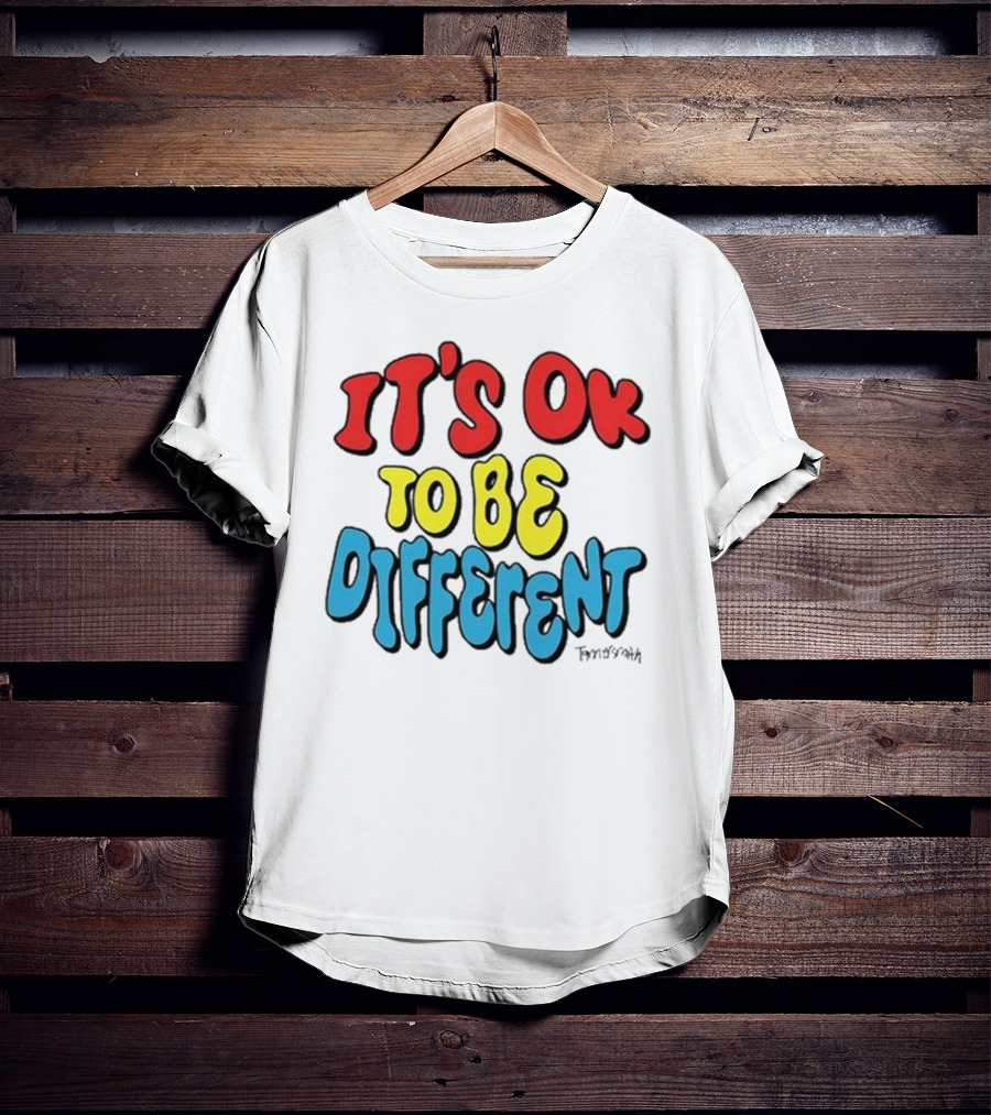 IT'S OK TO BE DIFFERENT Tanner Smith T-Shirt