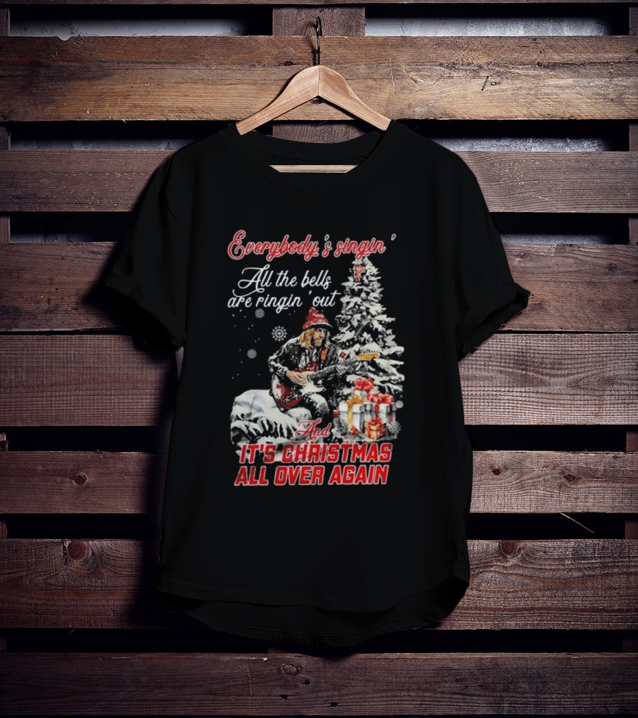 Everybody's Singin' All The Bells Are Ringin' Out It's Christmas All Over Again Tom Petty T-Shirt
