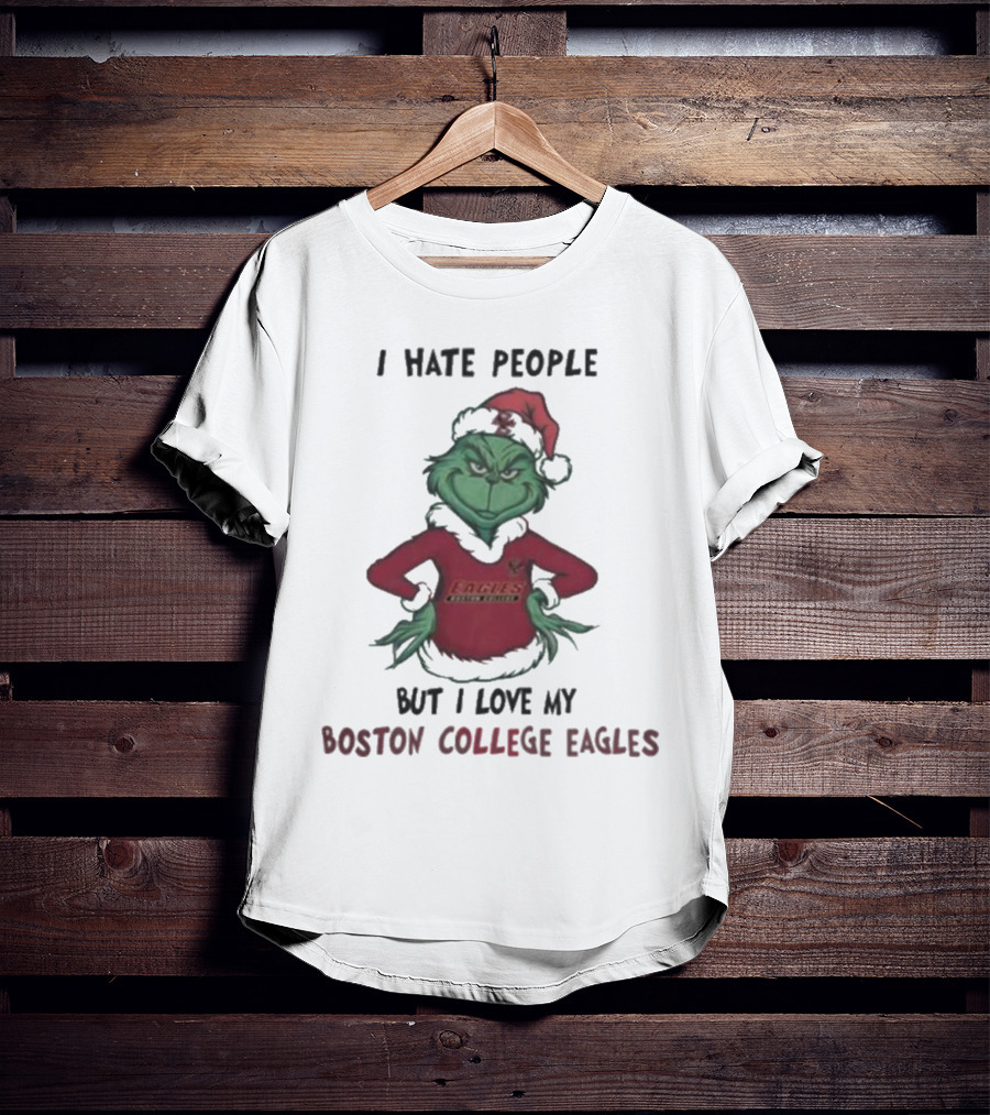 I Hate People But I Love My Boston College Eagles Grinch Christmas T-Shirt