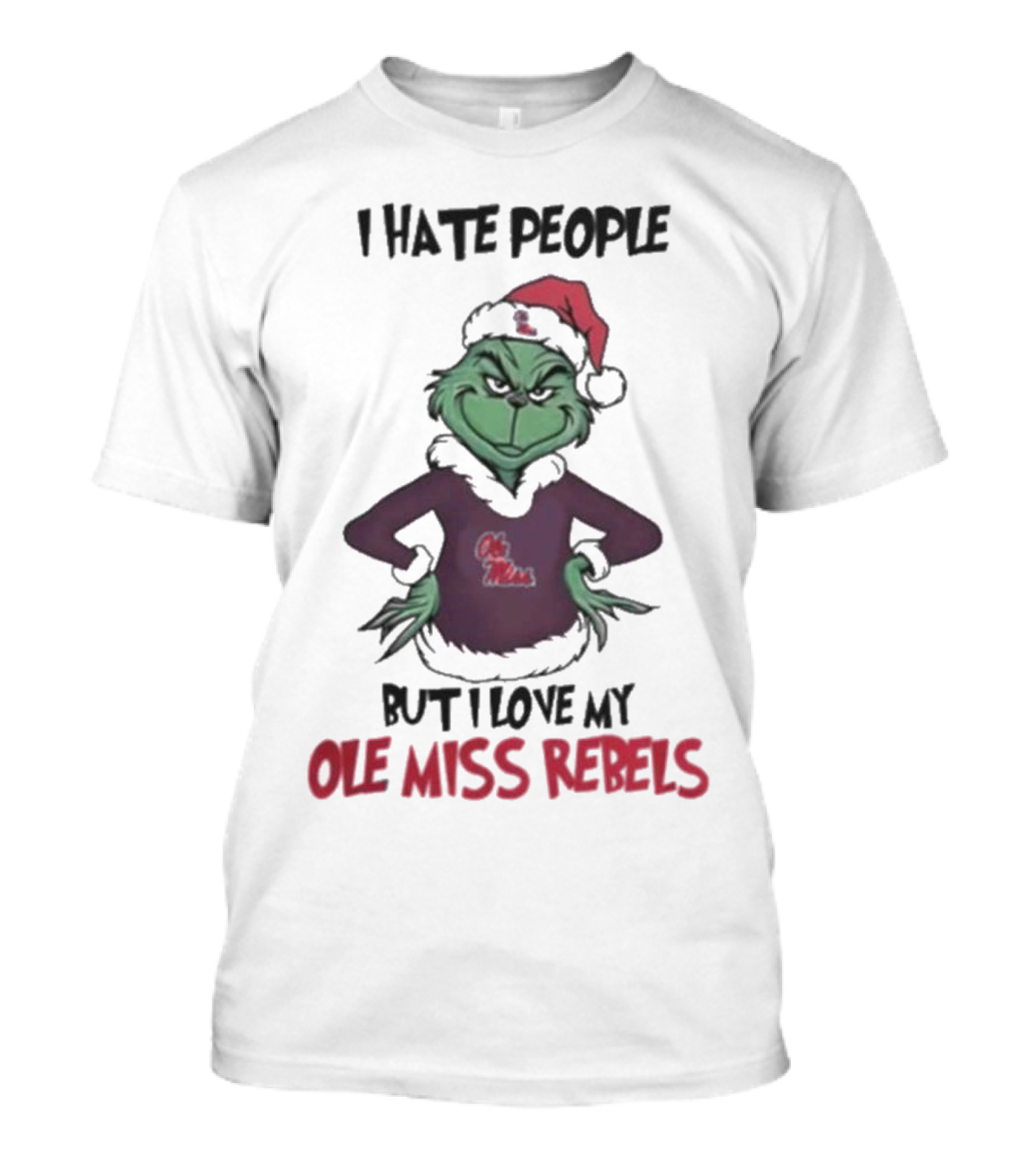 I Hate People But I Love My Ole Miss Rebels Grinch Christmas Football Fan T-Shirt