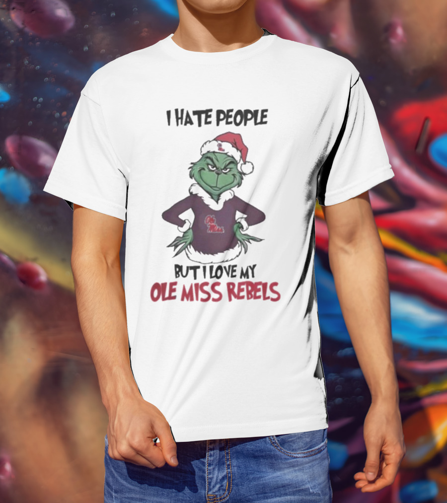 I Hate People But I Love My Ole Miss Rebels Grinch Christmas Football Fan T-Shirt