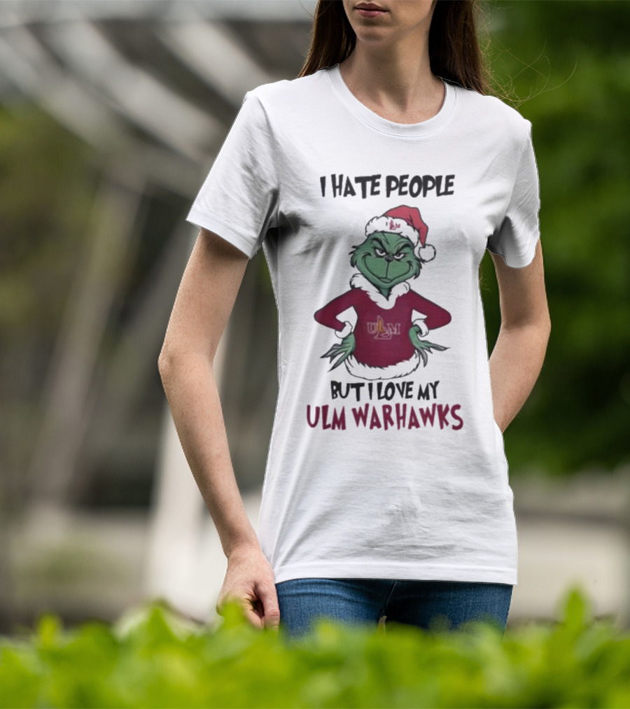 I Hate People But I Love My ULM Warhawks Grinch Merry Christmas T-Shirt