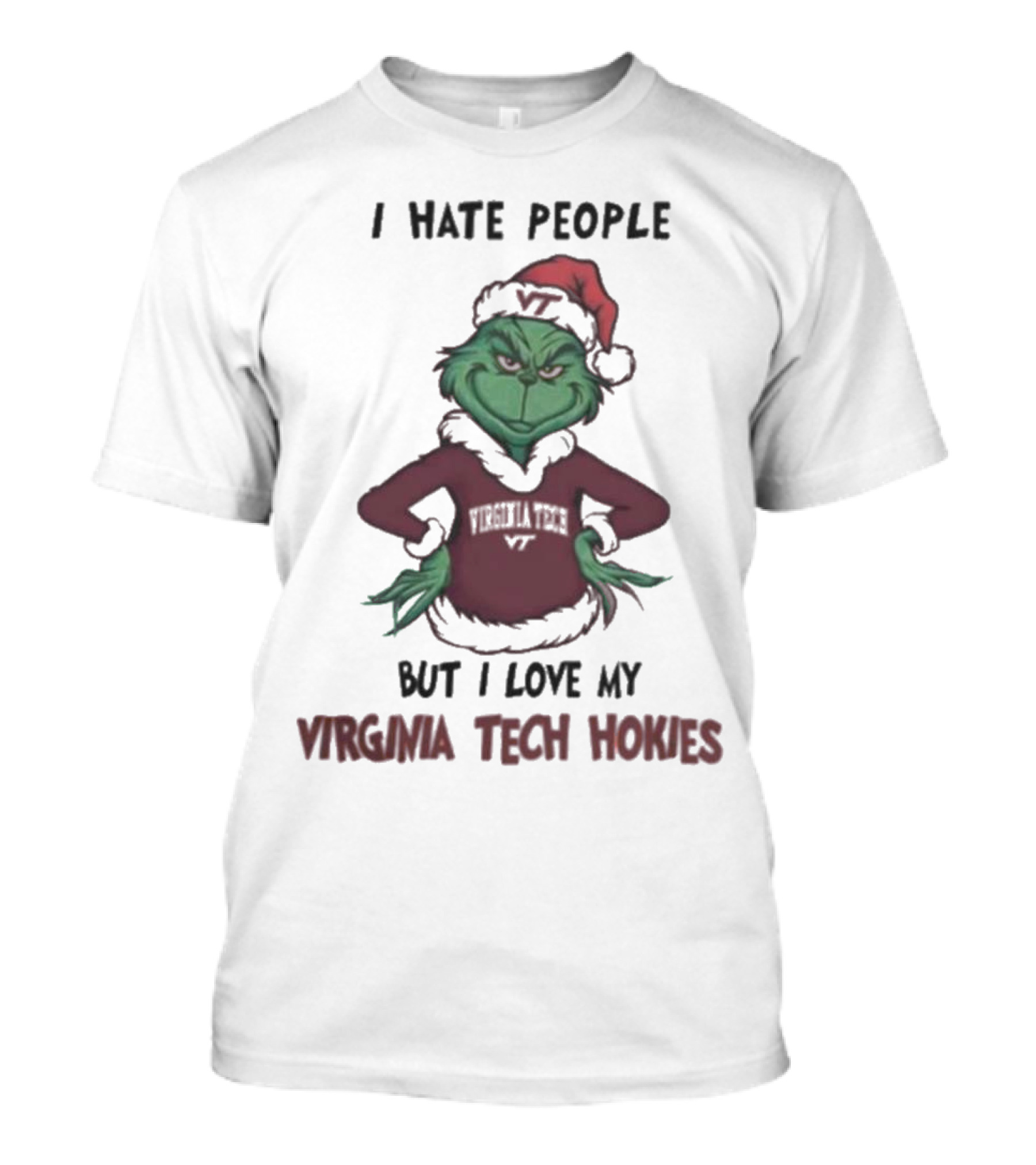 I Hate People But I Love My Virginia Tech Hokies Grinch Xmas T-Shirt