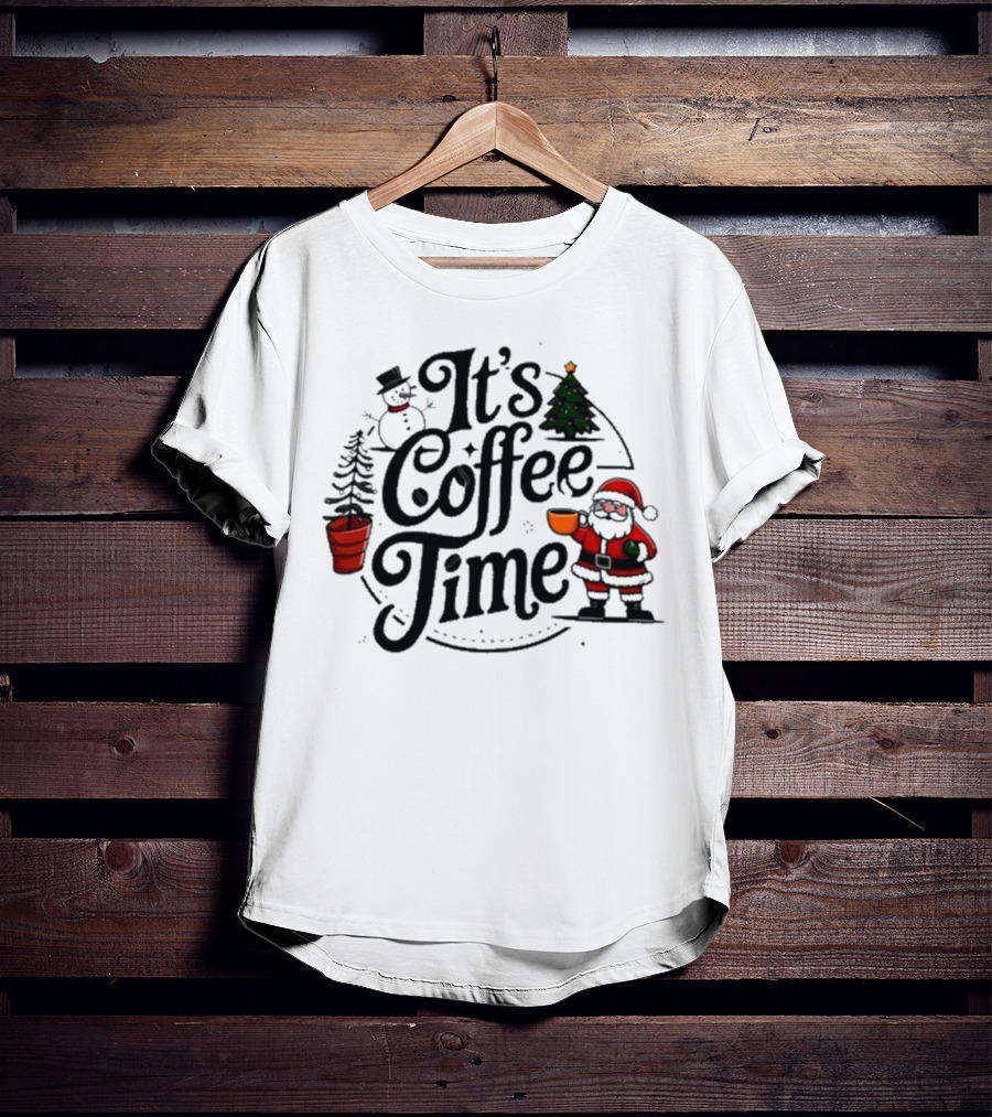 Abby Berner It’s Coffee Time Santa Snowman Christmas Holiday T-Shirt