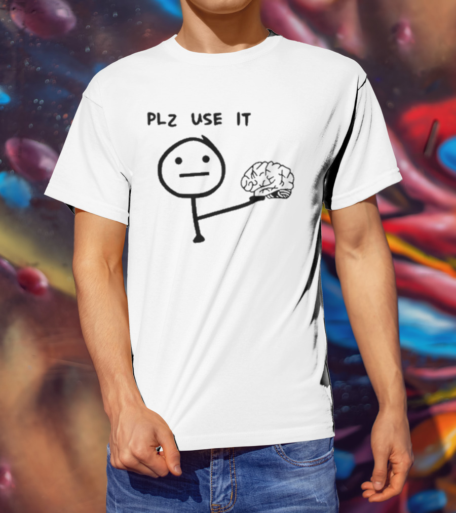 N’wa Maringa Plz Use It Brain Stick Figure Holding Brain T-Shirt