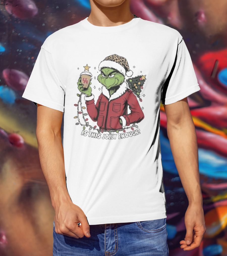 Houston Cougars X Grinch Is This Jolly Enough Merry Christmas T-Shirt