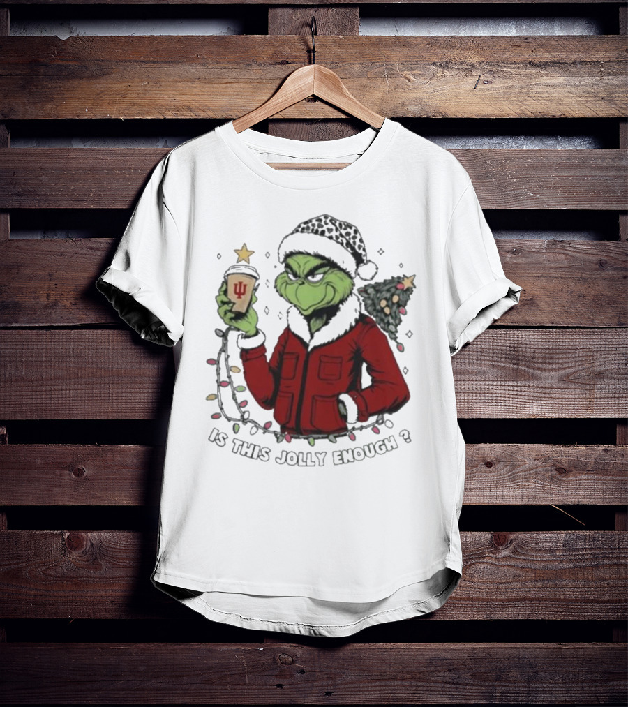 Indiana Hoosiers Grinch Is This Jolly Enough Merry Christmas T-Shirt