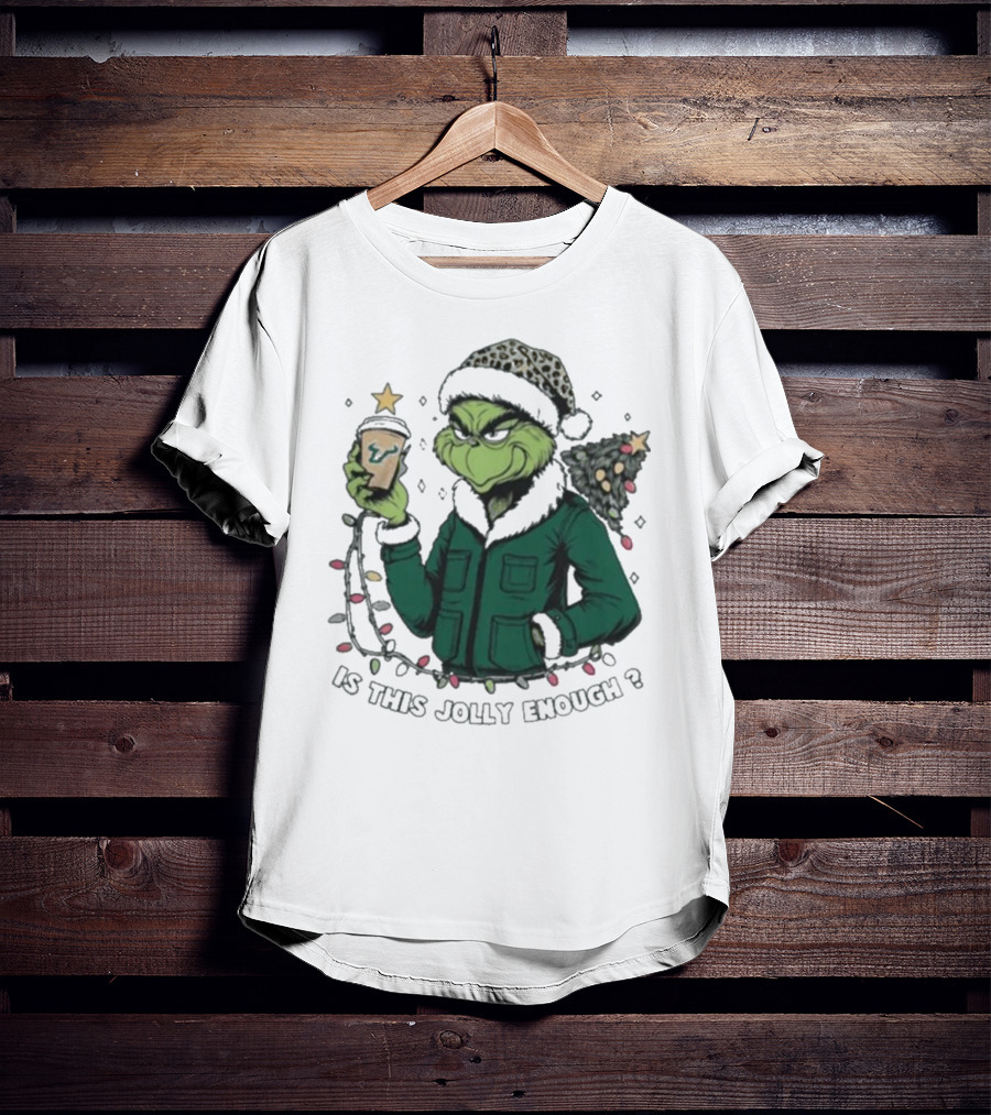 South Florida Bulls Grinch Is This Jolly Enough Merry Christmas T-Shirt