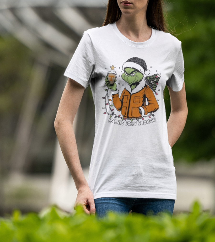 Tennessee Volunteers Grinch Is This Jolly Enough Merry Christmas T-Shirt