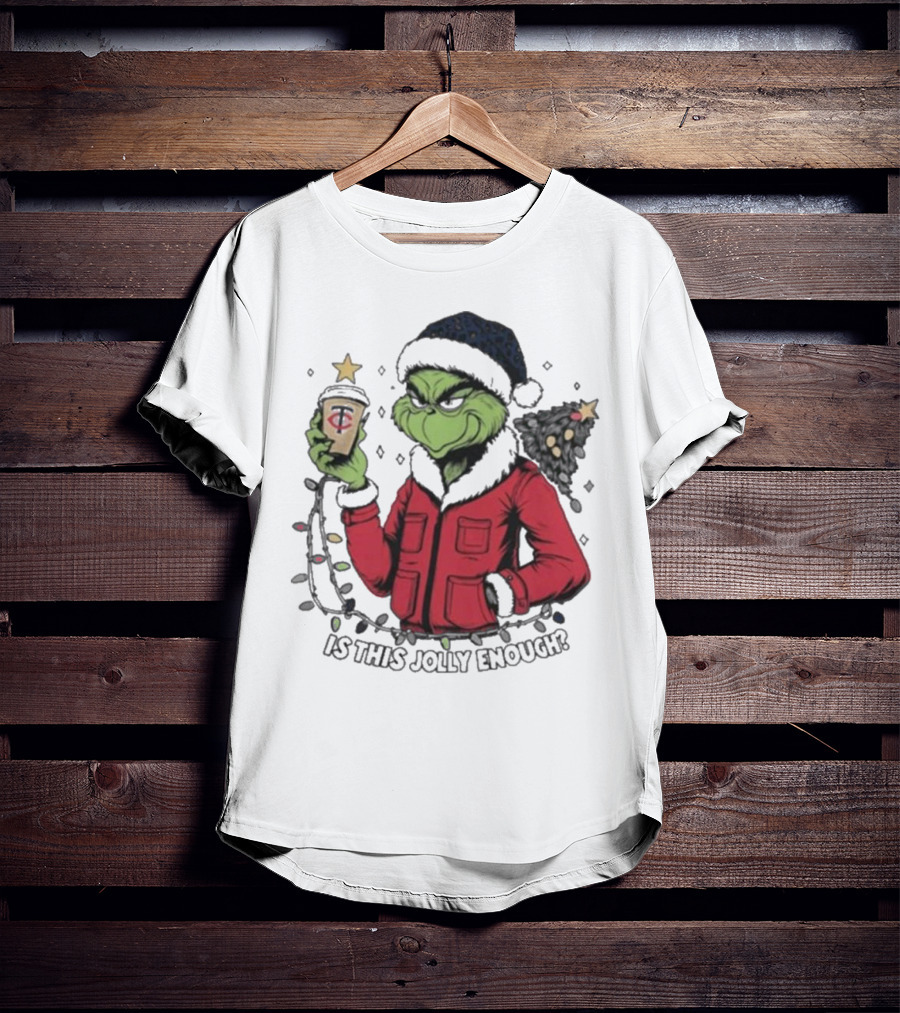 Minnesota Twins X Grinch Is This Jolly Enough Merry Christmas T-Shirt