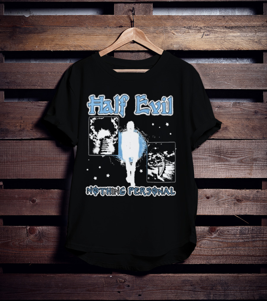Half Evil Nothing Personal The Stairway To Eternity Cosmic Journey T-Shirt