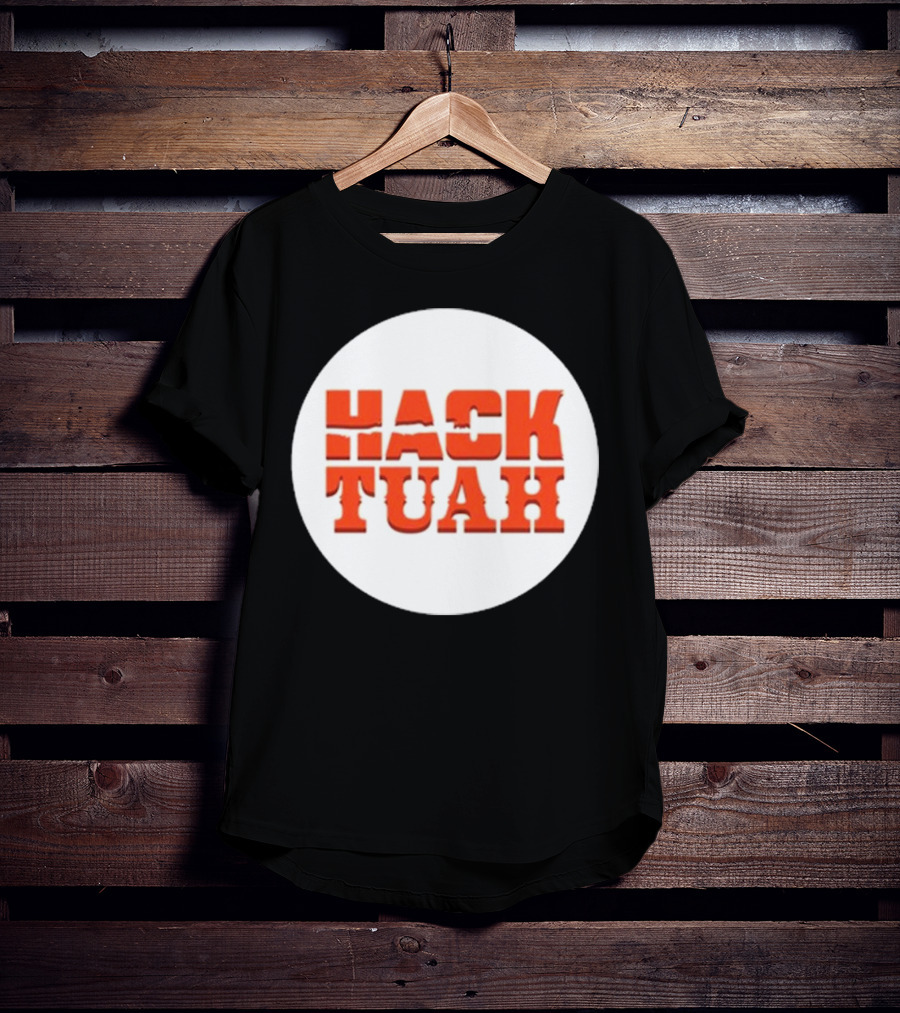 Hack Tuah The Movies Lauren Hack T-Shirt
