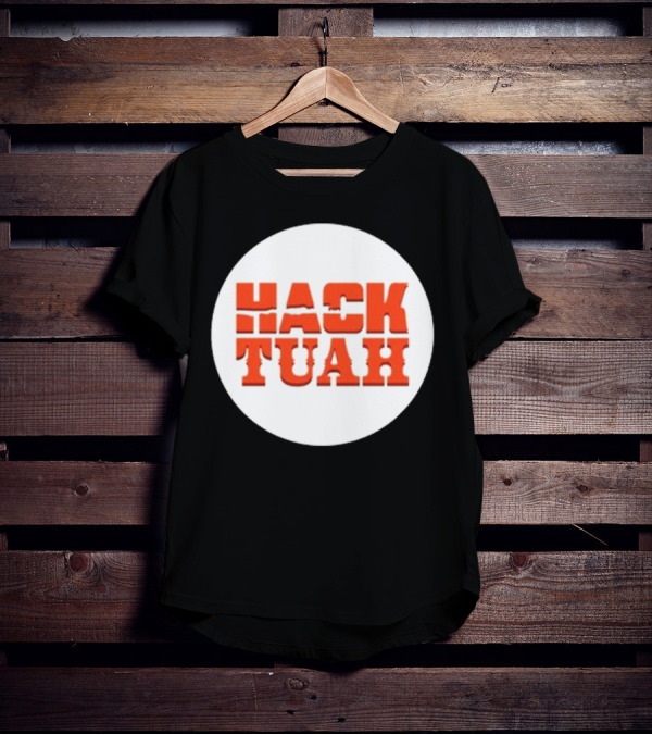 Hack Tuah The Movies Lauren Hack T-Shirt