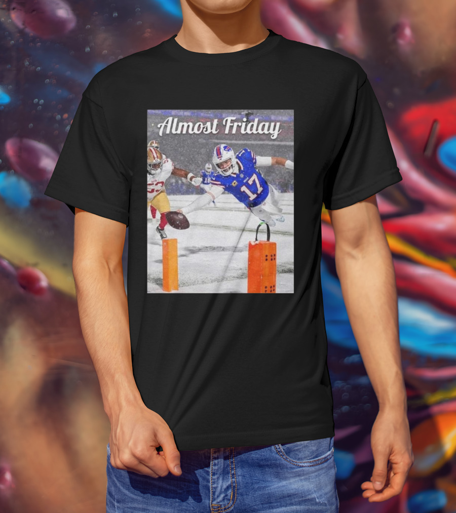 Almost Friday Josh Allen Diving Touchdown Snow Football T-Shirt
