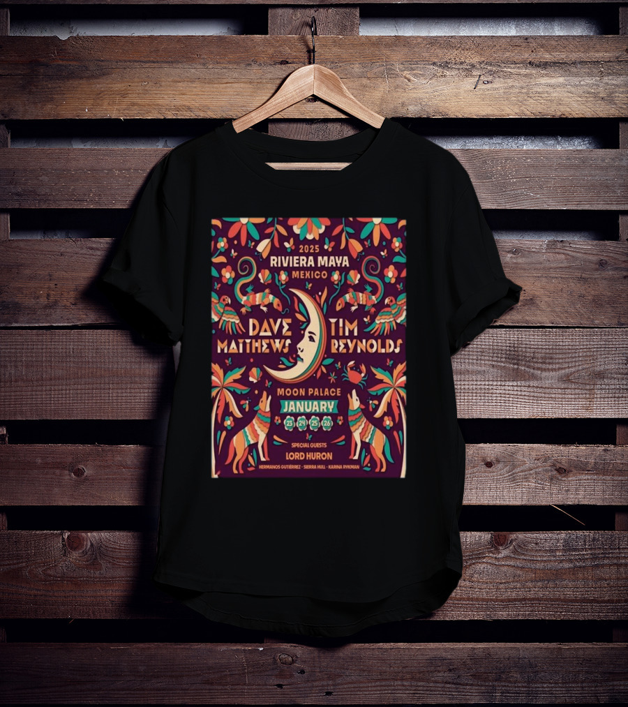 2025 Dave Matthews And Tim Reynolds Riviera Maya Festival At Moon Palace Mexico January 23-26 With Special Guests Lord Huron T-Shirt