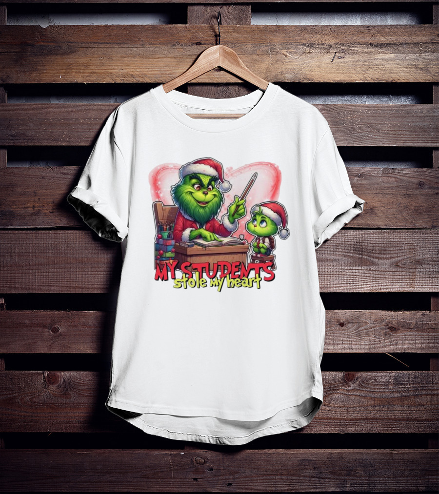 The Grinch My Students Stole My Heart Christmas Image T-Shirt