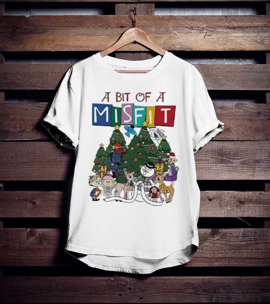 A Bit Of A Misfit Rudolph The Red Nosed Reindeer Christmas Characters With Trees T-Shirt