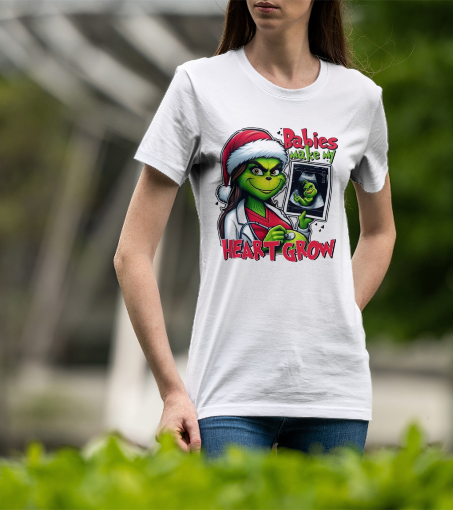 Babies Make My Heart Grow Grinch Christmas Ultrasound T-Shirt