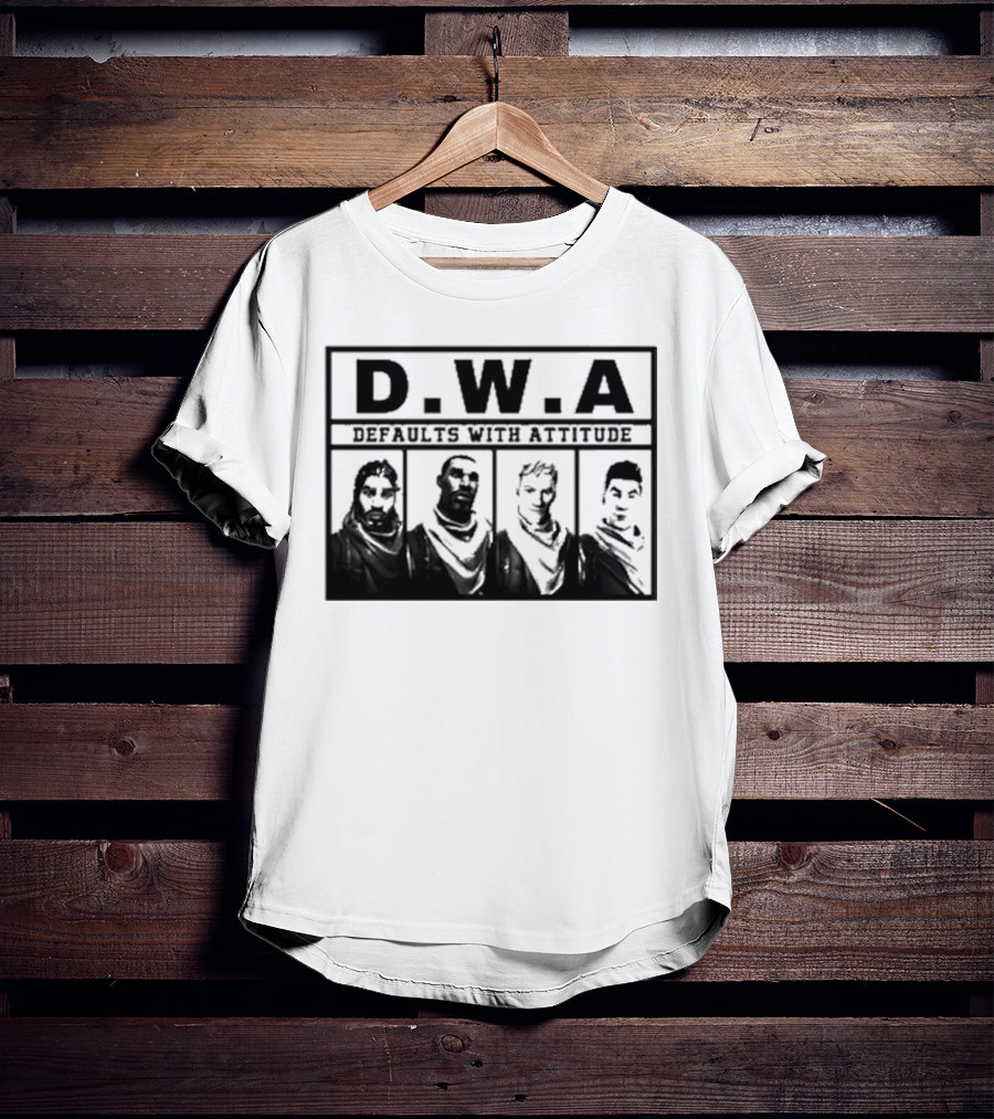 D.W.A Defaults With Attitude T-Shirt