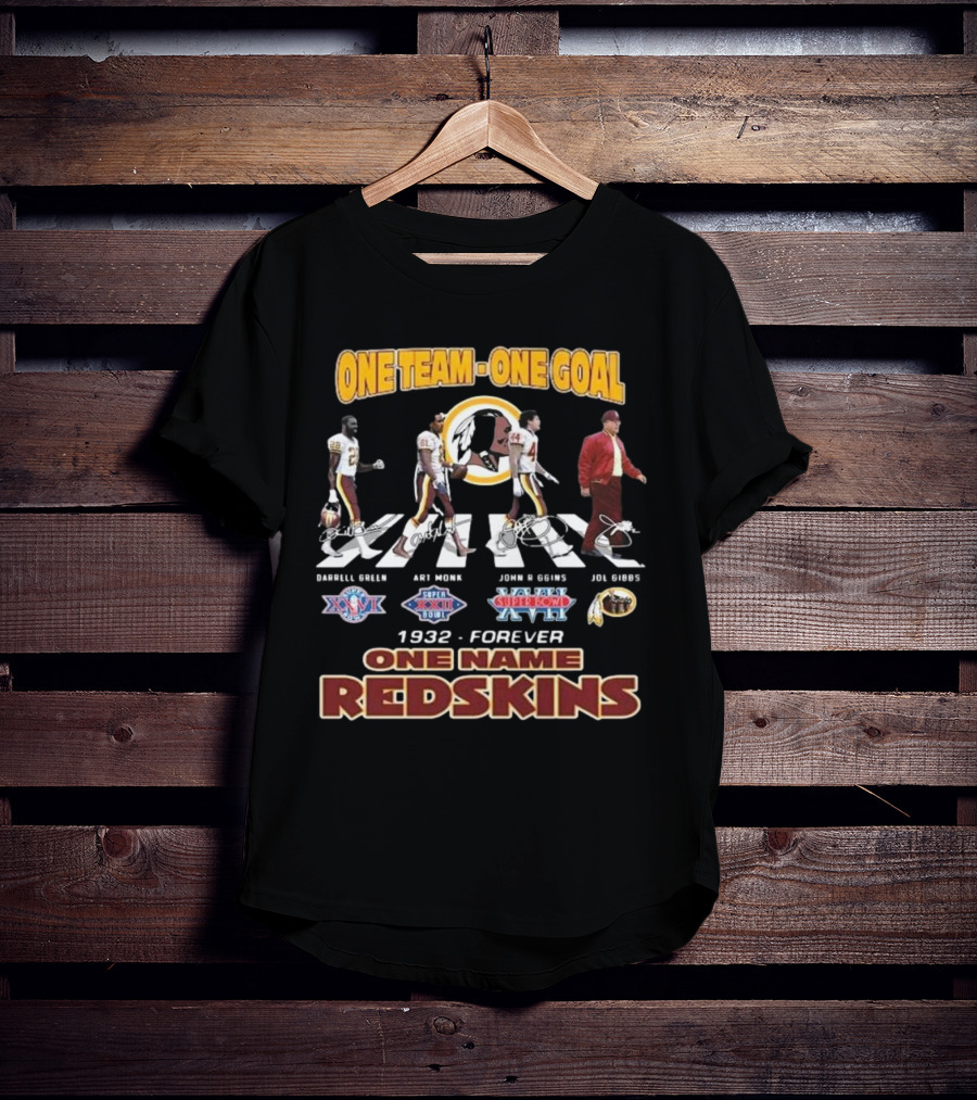 One Team One Goal 1932-Forever One Name Redskins Darrell Green Art Monk John Riggins Joe Gibbs Walking Signatures T-Shirt
