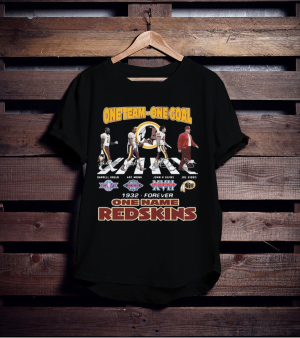 One Team One Goal 1932-Forever One Name Redskins Darrell Green Art Monk John Riggins Joe Gibbs Walking Signatures T-Shirt