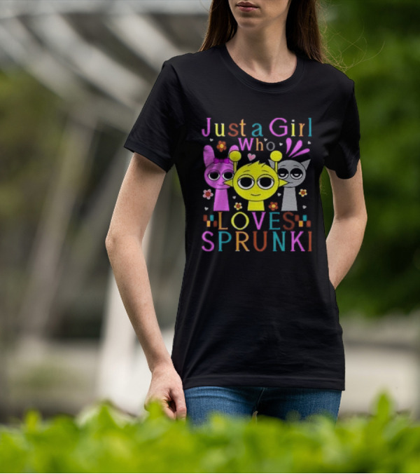 Just A Girl Who Loves Sprunki With Cute Cartoon Characters T-Shirt