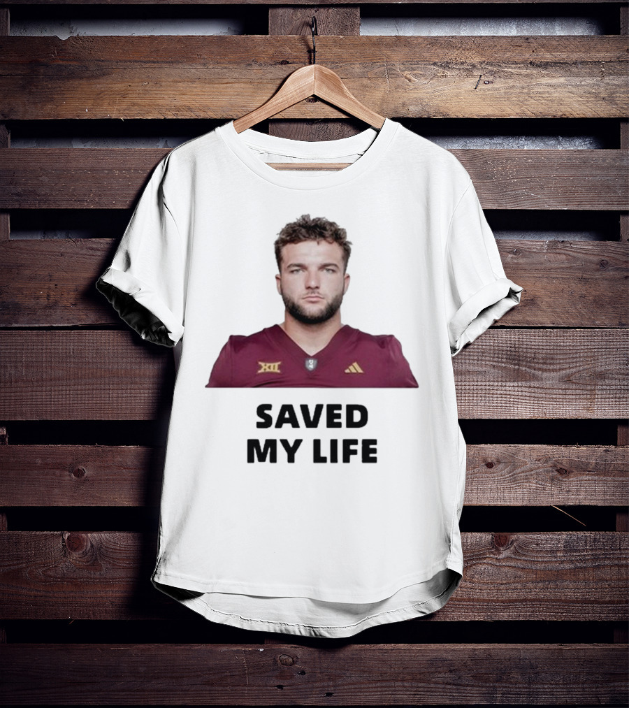 Cam Skattebo Big 12 Saved My Life T-Shirt