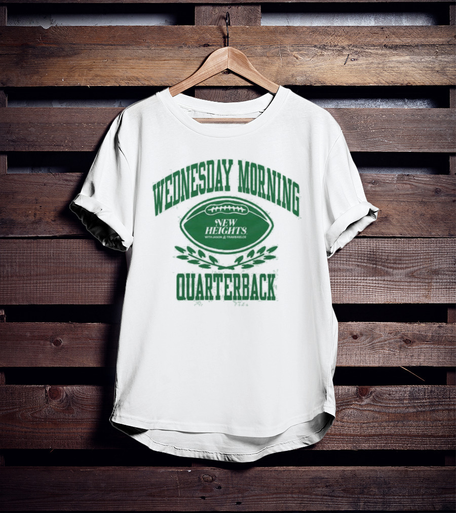 New Heights Wednesday Morning Quarterback With Jason And Travis Kelce Football T-Shirt