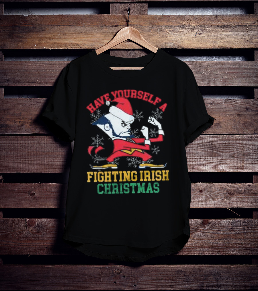 Have Yourself A Fighting Irish Christmas Notre Dame Xmas T-Shirt