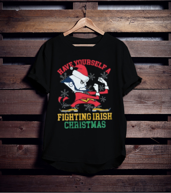 Have Yourself A Fighting Irish Christmas Notre Dame Xmas T-Shirt